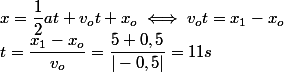 x=\dfrac{1}{2}at+v_ot+x_o\iff v_ot=x_1-x_o
 \\ t=\dfrac{x_1-x_o}{v_o}=\dfrac{5+0,5}{|-0,5|}=11s